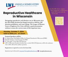 Navigating reproductive and abortion care in Wisconsin since the 2022 Dobbs decision has hinged around an 1849 law, full abortion prohibition, and court rulings. On Monday, October 7, the League of Women Voters of Appleton-Fox Cities will host a panel pre
