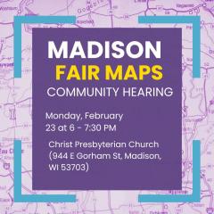 Madison Fair Maps Community Hearing
