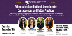 Webinar - Wisconsin's Constitutional Amendments: Consequences and Better Practices