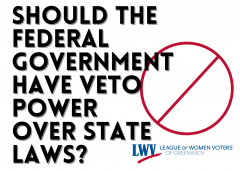 Should the Federal Government Have Veto Power Over State Laws?