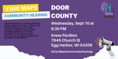 Fair maps community hearings - Door County/ Egg Harbor