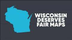 Wisconsin deserves fair maps