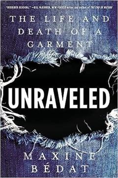 unraveled_the_life_and_death_of_a_garment_book_cover.jpg