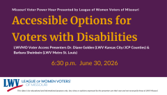 Purple Title slide with "Missouri Voter Power Hour - Accessible Options for Voters with Disabilities"