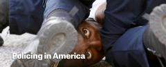 Policing in America Policing in America