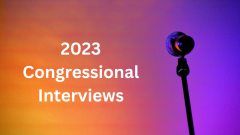 Microphone on multi-colored background Congressional Interviews
