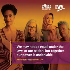 Four Diverse Women "We may not be equal under the laws of our nation but together our power is undeniable."