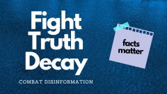 Fight Truth Decay and Combat Disinformation words on Blue Background