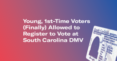 Young, 1st time voters allowed to register at SC DMV