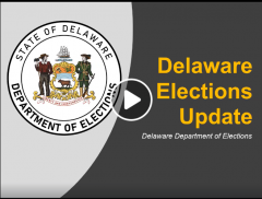 Delaware Elections Update