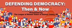 Defending Demoncracy: Then & Now