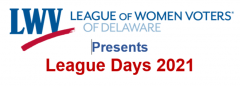 League of women voters of delaware league days
