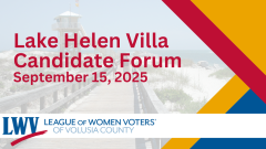 Lake Helen Villa Candidate Forum