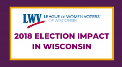 LWVWI Election Impact 2018
