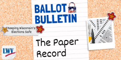 Ballot Bulletin: The Paper Record