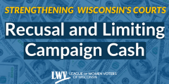 Text reading "Strengthening Our Courts: Recusal and Limiting Campaign Cash" on top of photo of cash