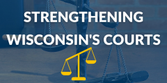 "Strengthening Wisconsin's Courts" graphic