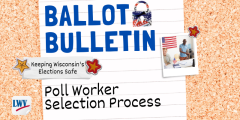 Ballot Bulletin: Poll Worker Selection Process