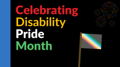 Celebrating Pride Disability Month with flag