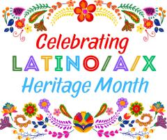 Latino/a/x Heritage Month 