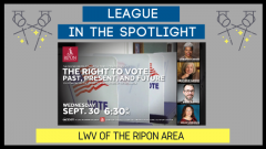 A voting booth with text "League in the Spotlight: LWV of the Ripon Area" 