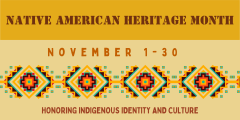 Native American Heritage Month: Honoring Indigenous Identity and Culture