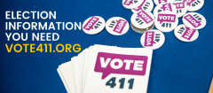 Photo of VOTE411 stickers and the following text: "ELECTION INFORMATION YOU NEED. VOTE411.ORG"