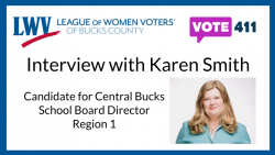 Interview with Karen Smith Candidate for Central Bucks School Board Director Region 1