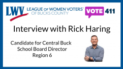 Interview with Rick Haring Candidate for Central Bucks School Board Director Region 6