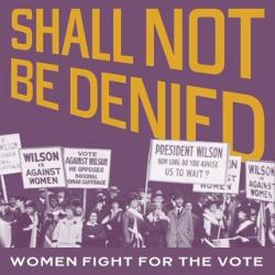 Poster for Library of Congress exhibit Shall Not Be Denied, 2019