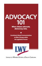 LWVSC Advocacy 101 Handbook 