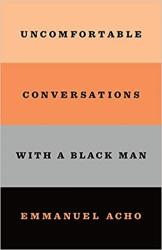 Uncomfortable Conversations With a Black Man book cover