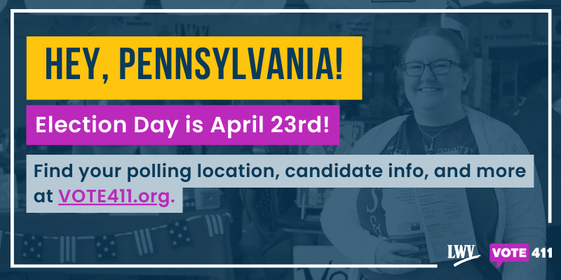 Hey PA.  PrimaryElection Day is april 23  Find your polling location candidate info and more at vote411.org