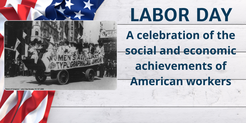 labor day a celebration of the social and economic achievements of the american worker.  black and white photo of Women’s Auxiliary Typographical Union march in the 1909 Labor Day parade in New York City.