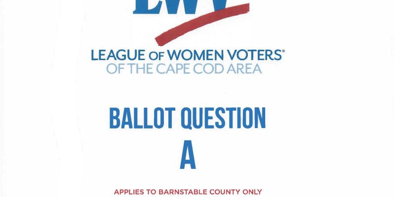 Ballot Question A for Barnstable County