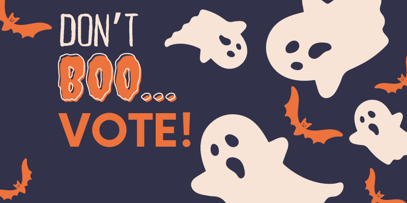 Halloween-Don’t Boo… VOTE!