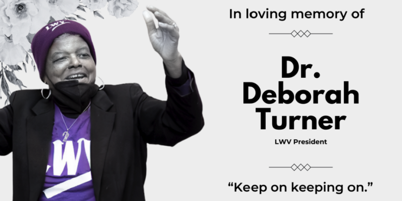 In Honor of LWV United States President, Deborah Turner