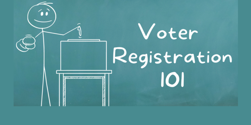 Voter registration 101