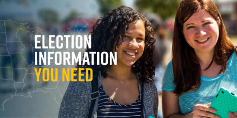 Two young women. Election Information you need