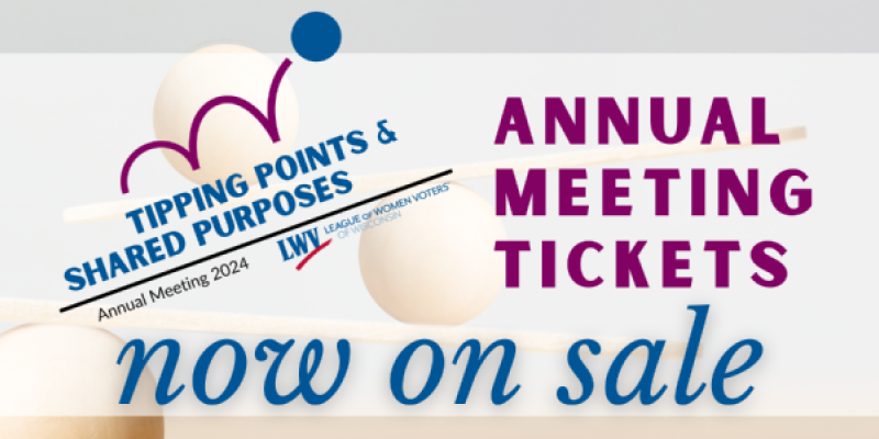 Tipping Points and Shared Purposes: LWVWI 2024 Annual Meeting logo