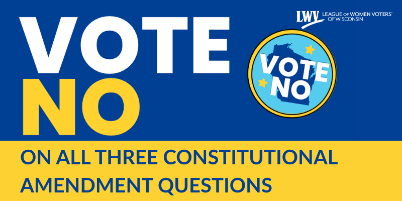 Vote no on all three constitutional amendments