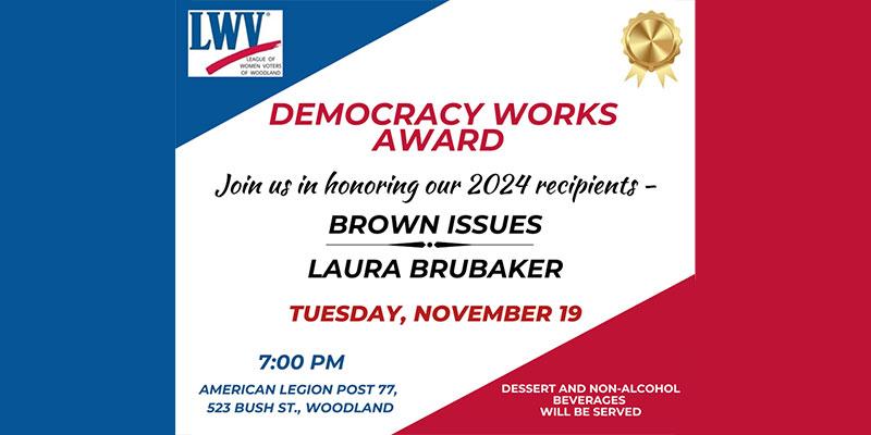 Join us Tuesday, Nov 19 for the 2024 Democracy Works Awards Ceremony