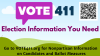 VOTE411 - election information you need