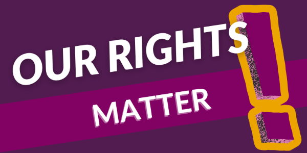 Our rights matter