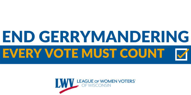 White graphic with slogan "End Gerrymandering" in blue letters on top, and "Every vote must count" in yellow letters over a blue rectangle below.