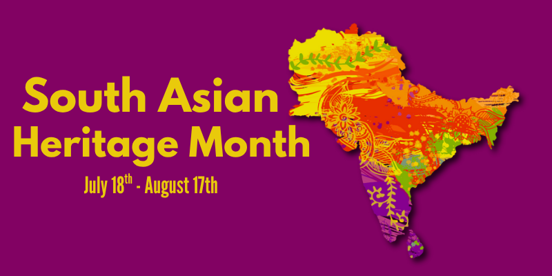 South Asian Heritage Month: July 18 - August 17 and map of South Asia